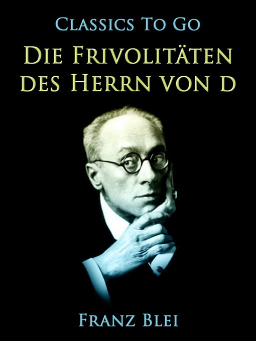Cover image for Die Frivolitäten des Herrn von D.